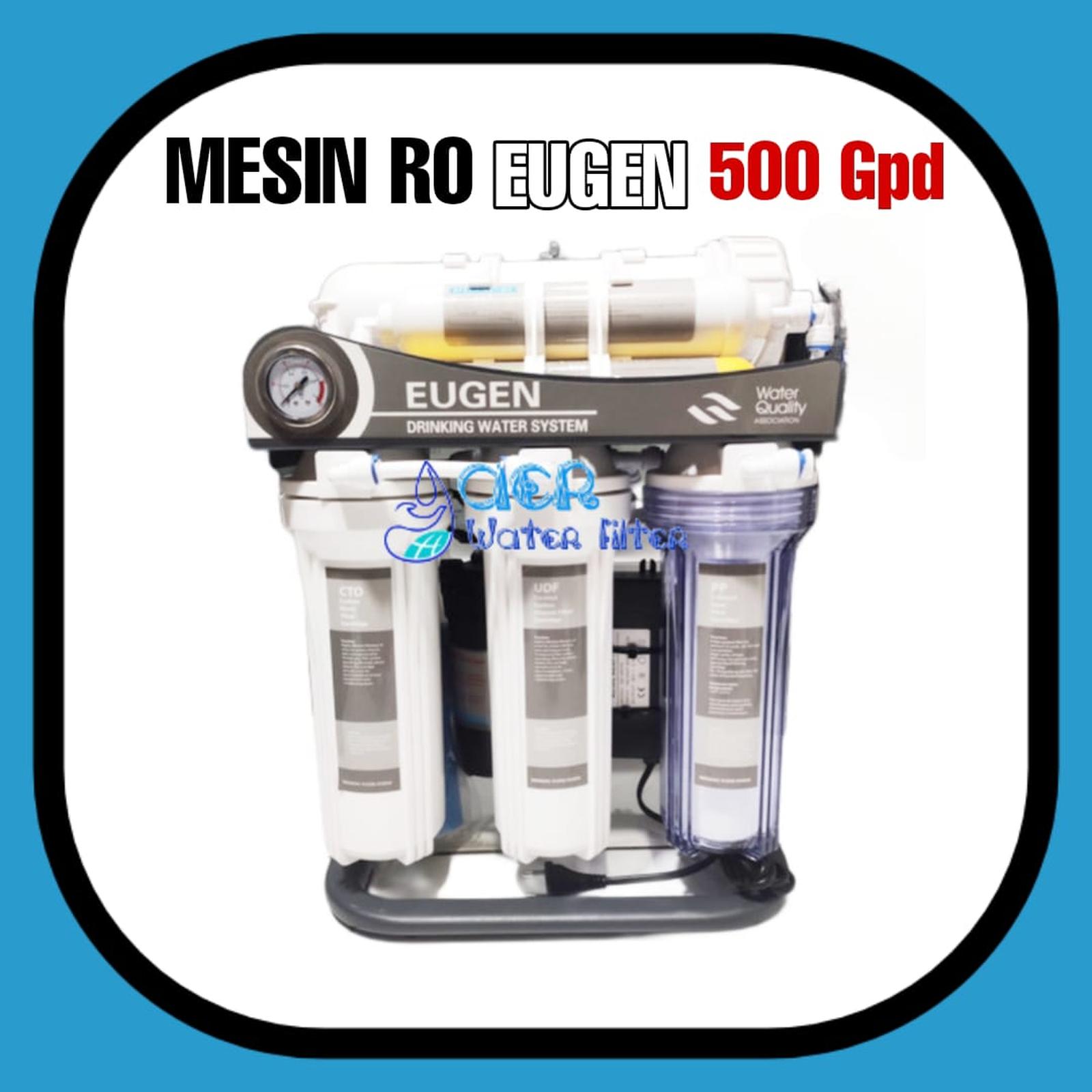 Mesin RO (Reverse Osmosis) Eugen 500 Gpd
