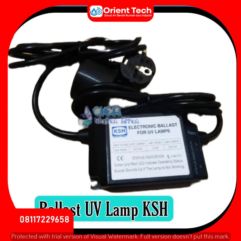 Ballast - Adaptor Lampu UV - Ultraviolet 10 - 40 Watt - 12 Gpm KSH